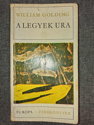 D�ry Tibor  William Golding (ford.) - A Legyek Ura (Lord of the Flies - Eur�pa Zsebk�nyvek 303.) - D�ry Tibor ford�t�s�ban - Egyedi term�kfot�val