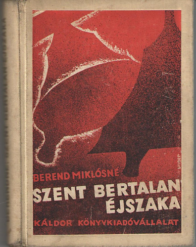 Berend Miklósné - Szent Bertalan éjszaka