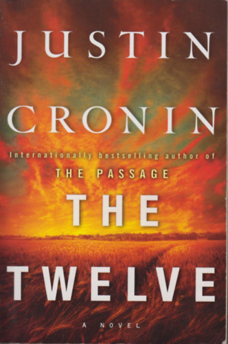 Justin Cronin - The Twelve