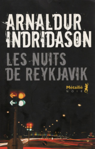 Arnaldur Indridason - Les nuits de Reykjavik