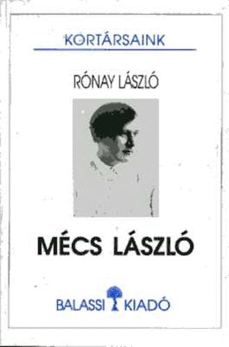 Rónay László - Mécs László (Kortársaink)