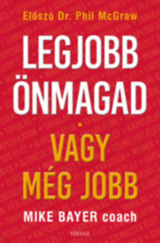 Mike Bayer - Legjobb nmagad vagy mg jobb