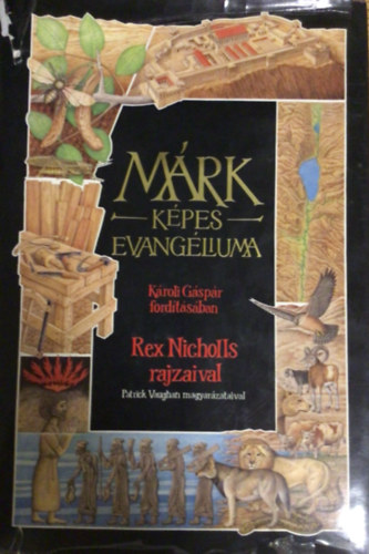 Patrick) Károli (Vaughan - Márk képes evangéliuma