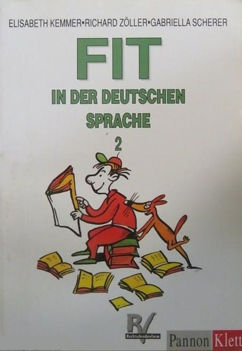 Richard Zller, Gabriella Scherer Elisabeth Kemmer - Fit in der Deutschen Sprache 2
