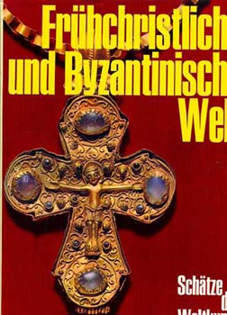 Prof. Dr. Jean Lassus - Frhchristliche und Byzantinische Welt-Schtze der Weltkunst . Band 4