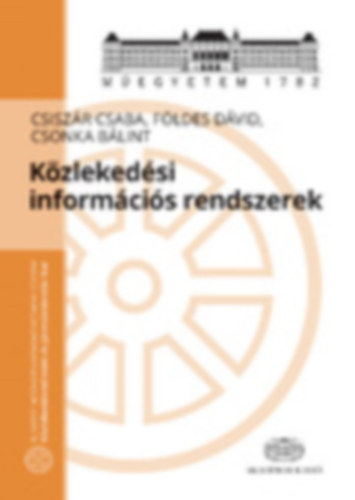 Csiszr Csaba - Kzlekedsi informcis rendszerek