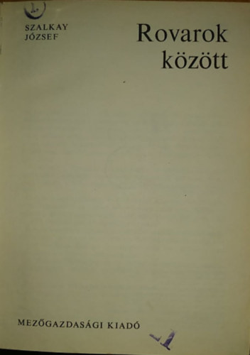 Szalkay József - Rovarok között
