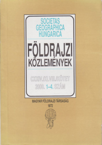 Dr. Nemerkényi Antal (főszerk.) - Földrajzi közlemények 2000/1-4. (teljes évfolyam, egy kötetben)