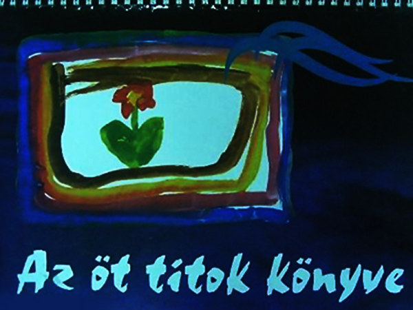 R. Tak�cs Olga-Vizi M�ria  (szerk.) - Az �t titok k�nyve