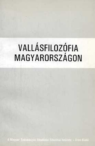 Vallásfilozófia Magyarországon (A hazai egyházak szellemi helyzete)