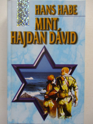 Hans Habe - Mint hajdan Dvid