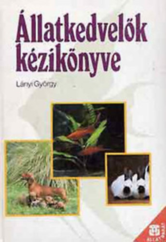 Lnyi Gyrgy llatkedvelk kziknyve - Lnyi Gyrgy llatkedvelk kziknyve