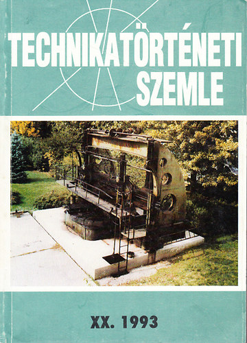 Szabadváry Ferenc (főszerk.) - Technikatörténeti szemle XX. 1993.