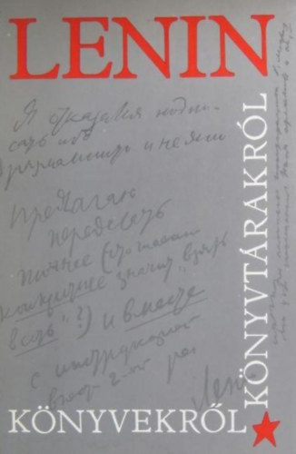 Lenin könyvekről, könyvtárakról
