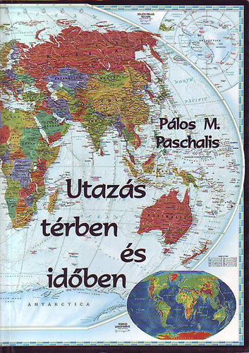 P�los M. Paschalis - Utaz�s t�rben �s id�ben