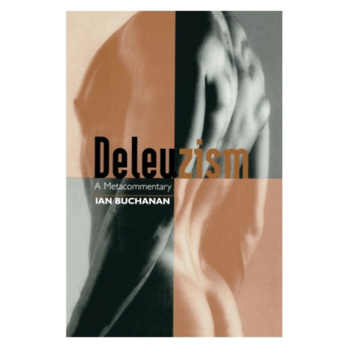 Ian Buchanan - Deleuzism