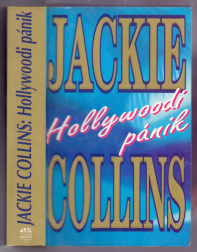 Jackie Collins - Hollywoodi p�nik (Hollywood kids)