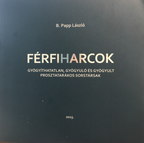 B. Papp L�szl� - F�rfi(h)arcok