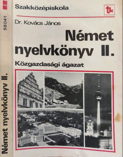 Dr. Kovcs Jnos - Nmet nyelvknyv II. (Kzgazdasgi szak)