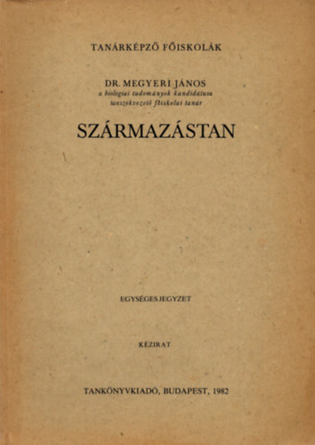 Dr. Megyeri János - Származástan