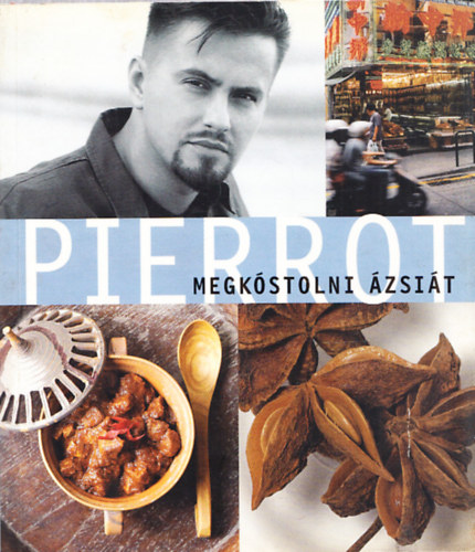 Pierrot - Megkóstolni Ázsiát (deidkált)