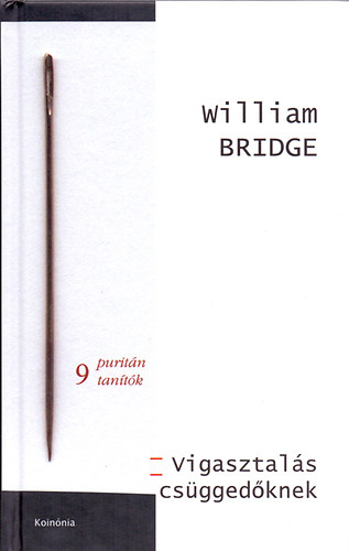 William Bridge - Vigasztals csggedknek