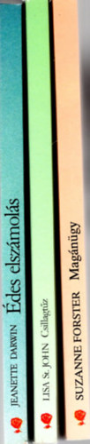 Lisa St. John, Suzanne Forster Jeanette Darwin - 3. db Vrs Rzsa knyv , 1. Magngy, 2. Csillagtz, 3. des elszmols