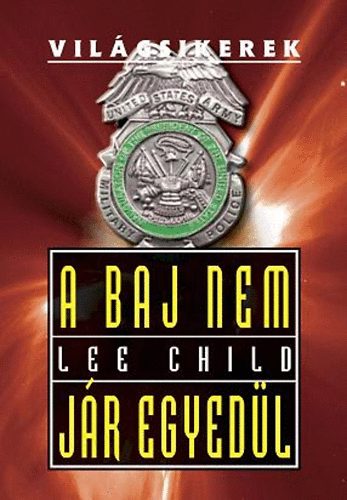 Lee Child - A baj nem jr egyedl