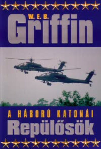 W. E. B. Griffin - A hbor katoni: Replsk