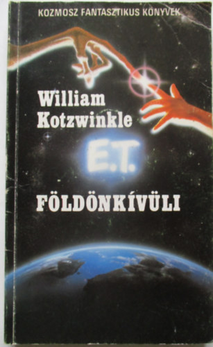 William Kotzwinkle - E.T. A f�ld�nk�v�li kalandjai a F�ld�n