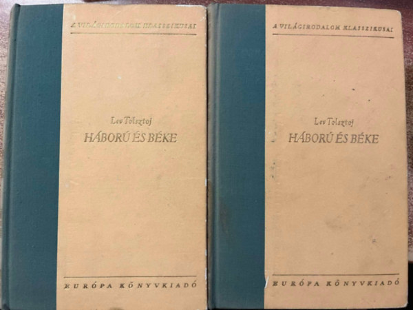 Lev Tolsztoj - H�bor� �s B�ke I-IV.