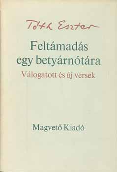 Tóth Eszter - Feltámadás egy betyárnótára