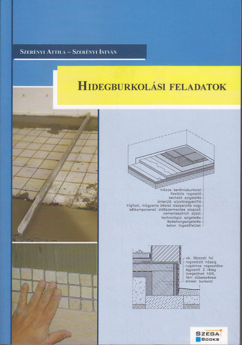 Szernyi Istvn-Szernyi Attila - Hidegburkolsi feladatok