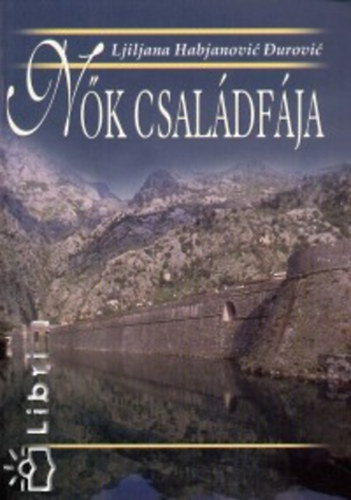 Ljiljana Habjanovicdurovic - Nők családfája