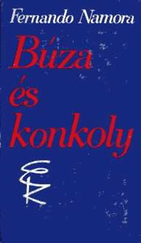 Fernando Namora - B�za �s konkoly