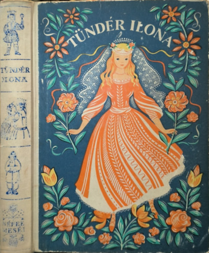 Ortutay Gyula  (szerk.) - T�nd�r Ilona (n�pek mes�i V.)