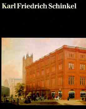 Peter Betthausen - Karl Friedrich Schinkel
