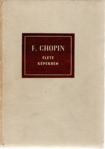 Richard Petzoldt - Fryderyk Chopin lete kpekben