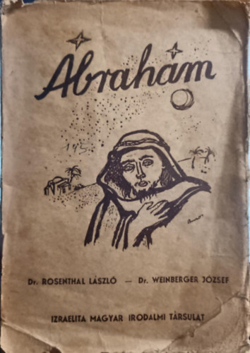 Dr. Rosenthal L�szl� - Dr. Weinberger J�zsef - �brah�m - Ap�r�l fi�ra