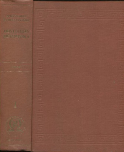 Ferge Gábor - Aristotelés metaphysica görögül és magyarul