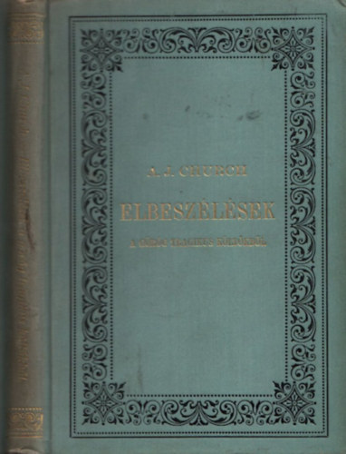 Alfred J. Church - Elbeszélések a görög tragikus költőkből