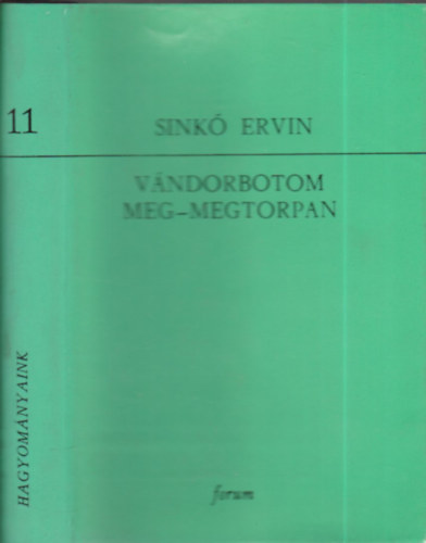 Sink� Ervin - V�ndorbotom meg-megtorpan (V�logatott versek)- Hagyom�nyaink 11.