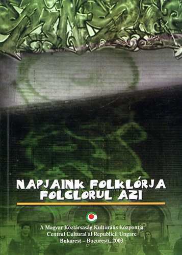 Zsigmond Gy�z�  (szerk.) - Napjaink folkl�rja