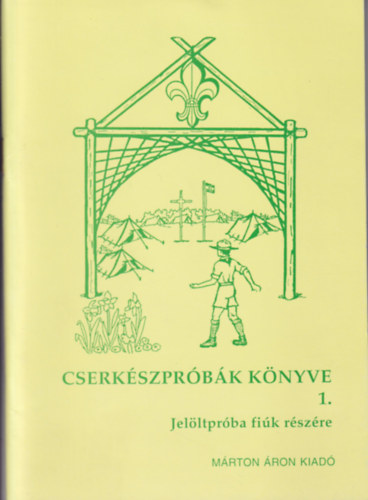 Cserkszprbk knyve 1.