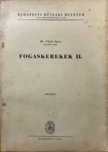 Dr. V�r�s Imre - G�pelemek II. (K�zirat)