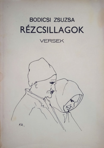 Bodicsi Zsuzsa - R�zcsillagok (Versek)