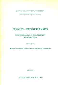 Kulcsár-Lukács-Komlósi (szerk) - Függés-függetlenség
