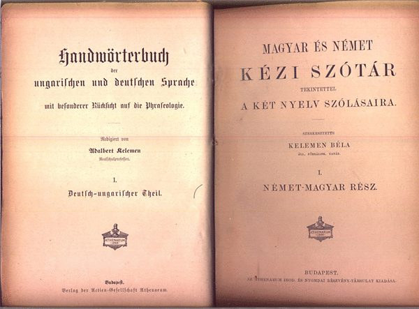 Kelemen B�la  (szerk) - Magyar �s n�met k�zi sz�t�r tekintettel a k�t nyelv sz�l�saira I. (N�met-magyar r�sz)
