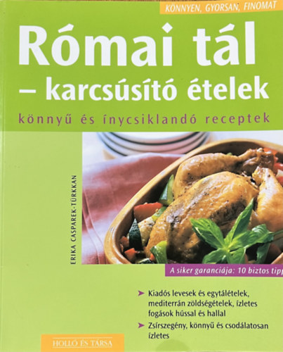 Holl� �s T�rsa - R�mai t�l - karcs�s�t� �telek
