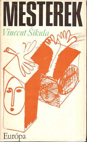 Vincent Sikula - Mesterek